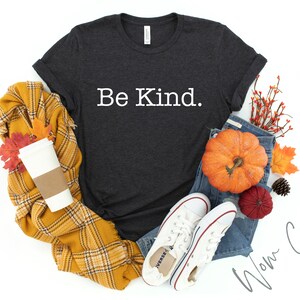 Be Kind Womens T-Shirt