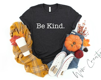 Be Kind Womens T-Shirt