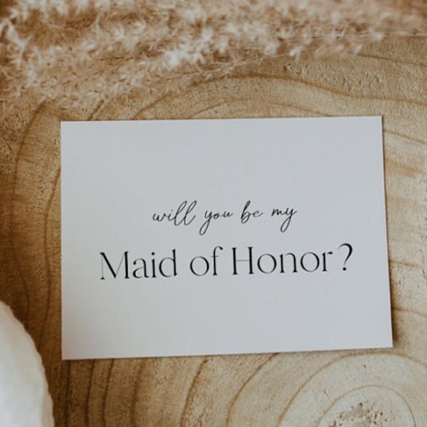 Minimalist Will You Be My Maid of Honor Printable Card, Ask to be Maid of Honor, Maid of Honor, Instant Downloadable