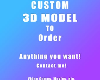 3D Modeling Service - 3D Design Service - Custom 3D Model To Order-
