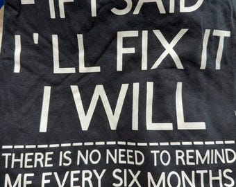 T-Shirt - I'll Fix it - black shirt