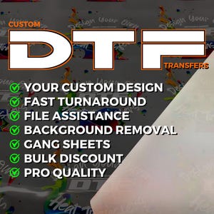 Custom DTF Heat Transfers, Design Your Own Prints