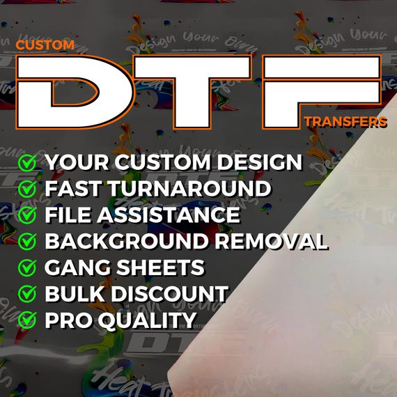Custom DTF Transfers, Design Your Own Prints, Create and Personalize From Your Upload