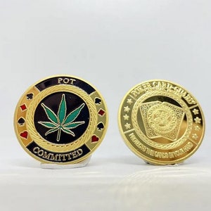 Pièce de cannabis en or, pièce de poker en plaqué or, thème marijuana, 1 pièces, c'est mon heure, pot engagé !