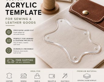 Custom Acrylic Sewing & Leather Template | Pattern Template | Reusable Clear Acrylic Template for Sewing, Leatherworking and DIY Projects