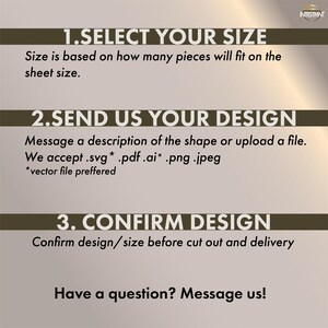 May include: A beige graphic with instructions for custom design orders. Text includes "1. SELECT YOUR SIZE", "2. SEND US YOUR DESIGN", and "3. CONFIRM DESIGN". The image also states accepted file types and encourages customers to message with questions.