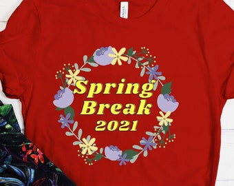 spring break 2021 shirts
