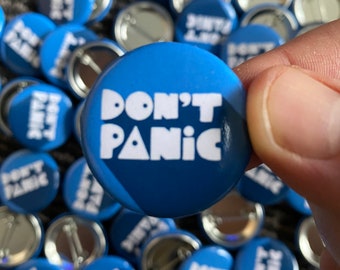 Don’t Panic Pin Badge