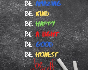 Be yourself poster, be you, be amazing, be kind, be happy, be a light, be good, be honest, children's room art  decor,  *Instant download*