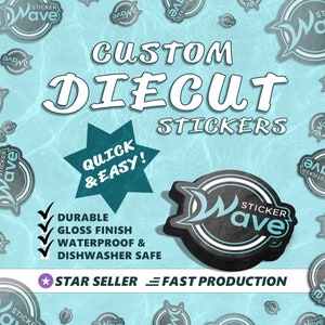 Custom Stickers - Waterproof Vinyl Die Cut Stickers - Logo Stickers - Free Proof & Free Shipping