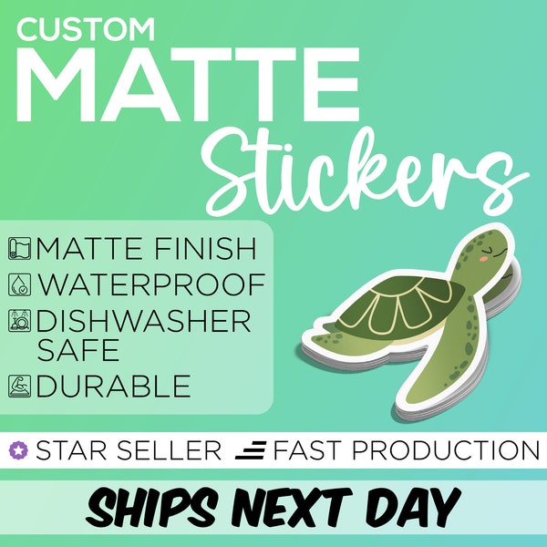 Matte Stickers - Custom Waterproof Vinyl Die Cut Stickers - Logo Stickers - Free Proof & Free Shipping