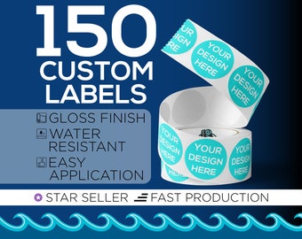 150 Labels on Roll Premium Gloss Weatherproof Labels | Your Design/Logo | Free Proof & Free Shipping