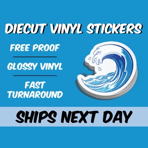 May include: Die-cut vinyl stickers featuring a blue wave design. The stickers are glossy and come with a free proof. They ship next day.