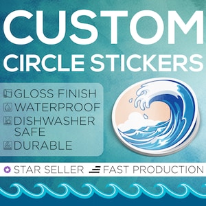 Custom Circle Vinyl Stickers / Die Cut Stickers / Logo Stickers / Free Proof & Free Shipping