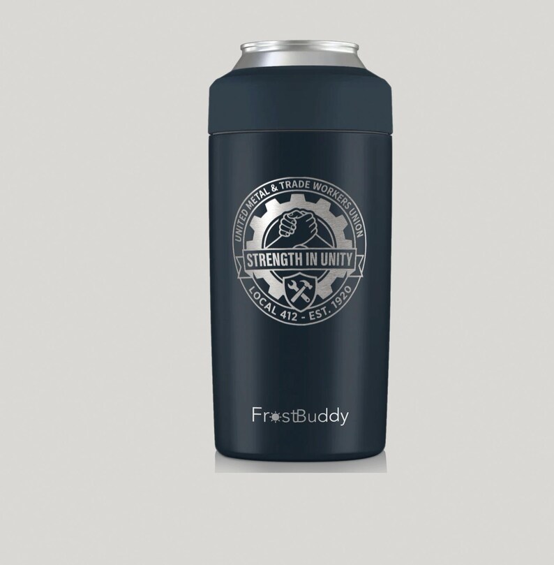May include: Navy blue can cooler with a silver rim. The cooler features a silver emblem with the text "UNITED METAL & TRADE WORKERS UNION STRENGTH IN UNITY LOCAL 412 - EST. 1920". The brand name "Fr*stBuddy" is printed at the bottom.