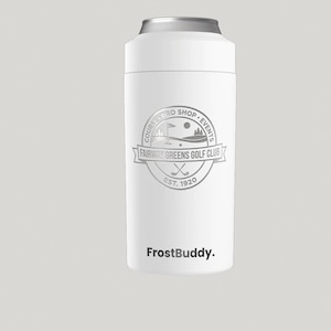 May include: White insulated can cooler with a silver rim. The cooler features a circular logo for Fairway Greens Golf Club, with the text "Course Pro Shop Events" and "Est. 1920". The brand name "FrostBuddy" is printed at the bottom.
