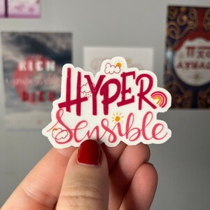 Autocollant "Hypersensible", vinyle imperméable, autocollant pour bouteille, gourde, cahier, ordinateur, téléphone