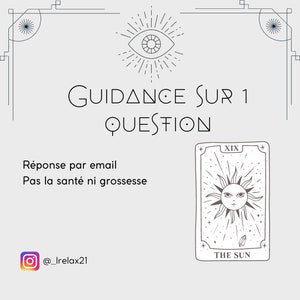Guidance sur 1 question