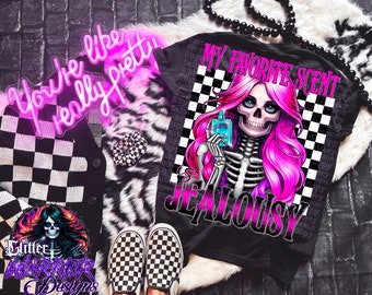 My favorite scent is jealousy, sassy snarky skeleton skull checker designs PNG 300dpi for decals, DTF transfers, t-shirts gifts