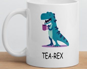 Tea Rex Tasse, süße Dinosaurier Kaffeetasse, süße T-Rex Tasse, T-Rex Dinosaurier Tasse, perfektes Geschenk für sie, Kaffeesüchtiger, Teesüchtiger, weiße glänzende Tasse