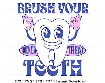 Trick or Treat Brush Your Teeth Png File, Teeth Png, Nurse Png, Happy Halloween Png, Halloween Png Files, svg, png jpg pdf Instant Download