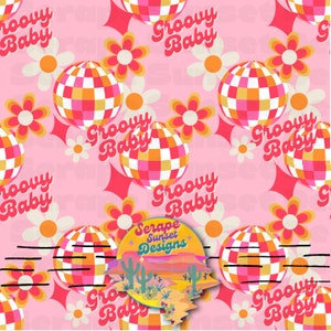 May include: A pink background with a repeating pattern of disco balls, flowers, and the text "Groovy Baby". The disco balls are checkered in shades of orange, pink, and yellow. White and orange flowers are scattered throughout the design.