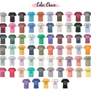 May include: Color chart showing a variety of t-shirt colors, including heather athletic, black heather, dark grey heather, heather aqua, heather autumn, heather blue, heather brown, heather bubble gum, heather canvas red, deep heather, heather cardinal, heather charity pink, heather clay, heather columbia blue, heather cool grey, heather deep teal, heather dust, heather dusty blue, heather emerald, heather blue lagoon, heather forest, heather grass green, heather green, heather ice blue, heather kelly, heather lapis, heather maroon, heather mauve, heather midnight navy, heather magenta, heather military green, heather mint, heather mustard, heather navy, heather olive, heather orange, heather orchid, heather peach, heather prism blue, heather mandala, heather prism dusty blue, heather prism ice blue, heather prism lilac, heather prism mint, heather cement, heather prism natural, heather prism peach, heather prism purple, heather prism sunset, heather sage, heather raspberry, heather red, heather sand dune, heather sea green, heather slate, heather stone, heather storm, heather sunset, heather tan, heather yellow, heather team purple, heather true royal, heather yellow gold, solid white blend, solid black blend.