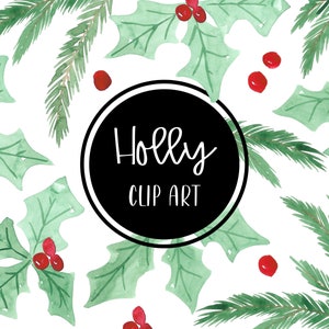 Holly Christmas Clip art Watercolor Handpainted Digital Clipart Winter Cards Hollyday Free Commercial Use PNG