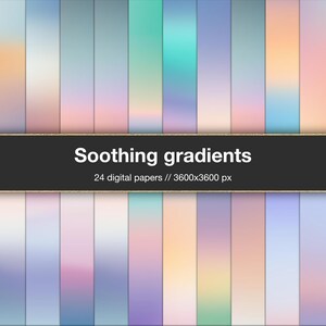 Soothing gradients digital papers for creative projects