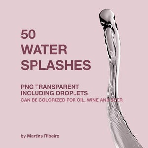 50 Liquid splashes overlays: Used as water, oil, wine (Digital Download)