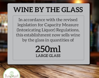 Wine by the Glass 250ml Law Sign Pub Bar Alcohol Licensing sign