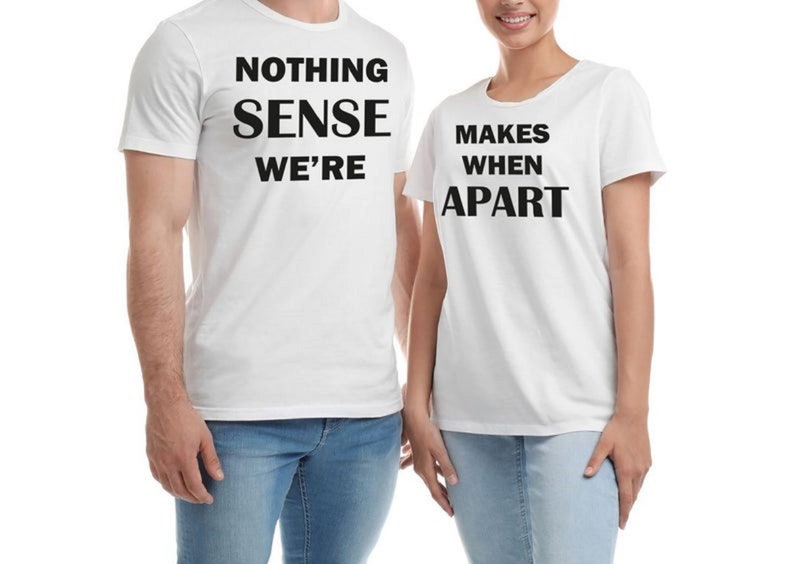SAVE 10USD on Funny slogan custom Couple Tshirts,Matching t-shirts for couples,Anniversary gifts,Short sleeves shirt