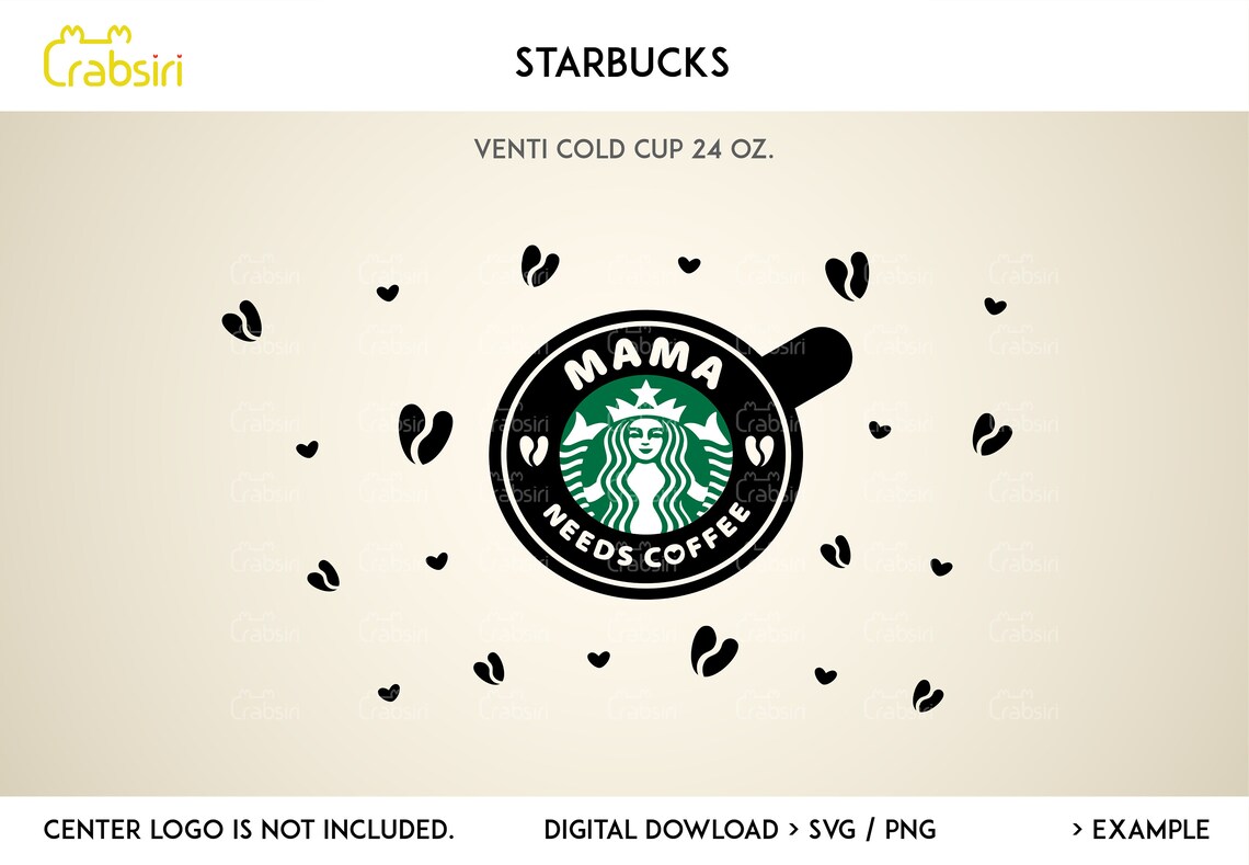 Mama needs coffee Starbucks svg Cute gift for mom ...