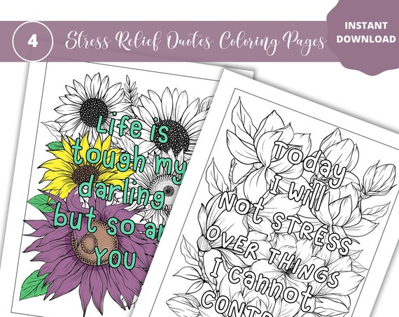 Stress Relief Quotes Coloring Pages, Adult Coloring Pages, Floral Coloring Pages, Inspirational Quotes Wall Art