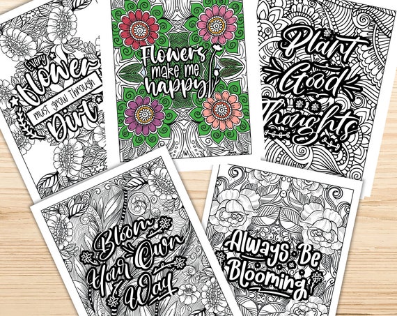 Flower Quotes Coloring Pages, Adult Coloring Pages, Floral Coloring Pages, Flower Quotes Wall Art, INSTANT DOWNLOAD