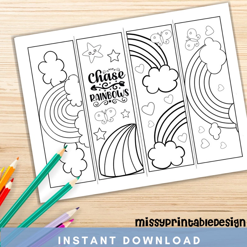 May include: Three black and white printable bookmark designs featuring rainbows, clouds, stars, and butterflies. The middle bookmark has the text "Chase Rainbows" in a decorative font.