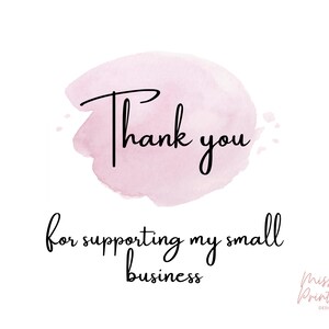 Puede incluir: Un fondo de acuarela rosa con el texto "Gracias por apoyar mi peque&ntilde;o negocio" y el logotipo "Missy Printable Design" en la esquina inferior derecha.
