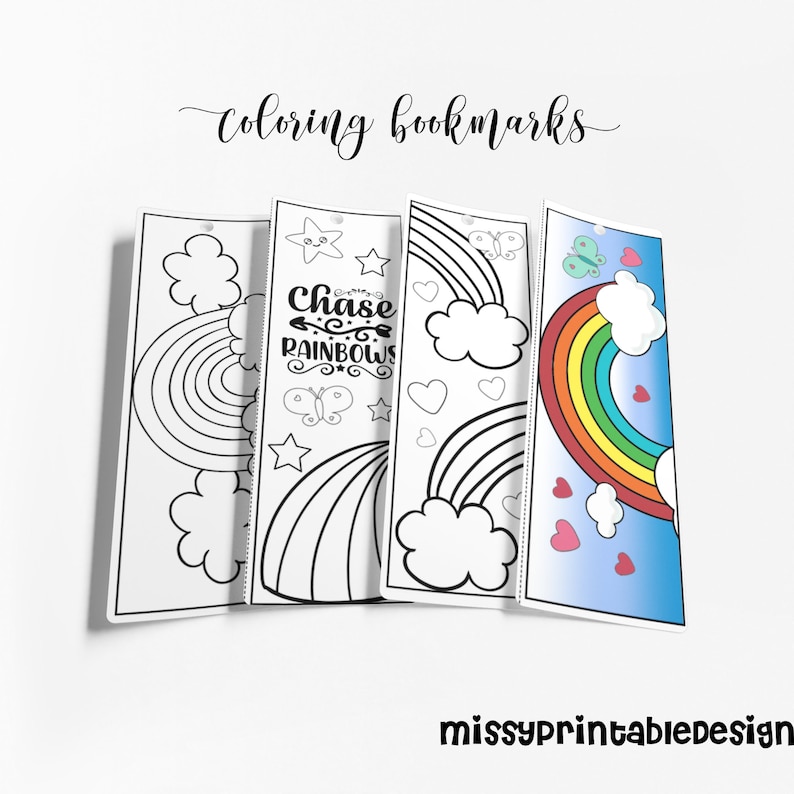 May include: Four black and white coloring bookmarks featuring rainbows, clouds, stars, and butterflies. The text "Chase Rainbows" is on one bookmark.