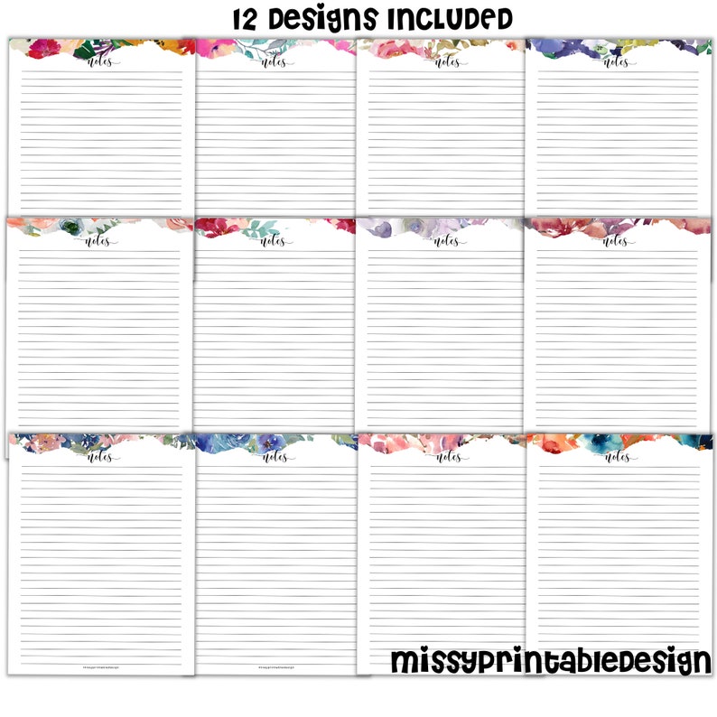 May include: Twelve printable note paper designs featuring watercolor floral borders in various colors. Each sheet has the word "notes" at the top and lined paper.