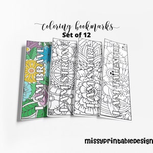 May include: Set of 12 black and white coloring bookmarks with floral designs. Each bookmark has a different positive affirmation: I am brave, I am strong, I am smart, I am talented.