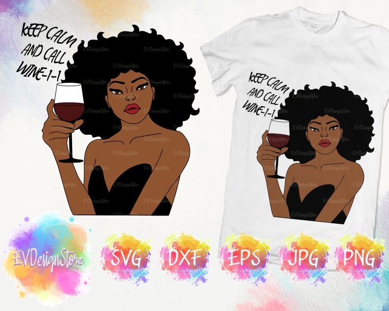 Download Clip Art Wine Diva Svg Wine Svg Black Woman Svg African American Woman Svg Woman Drinking Wine Svg Afro With Wine Svg Woman Drink Up Svg Png Art Collectibles