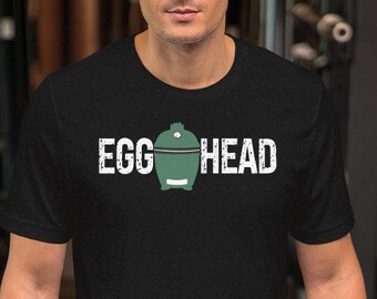 Egg Head Living The Egg Life Funny Dad BBQ Grilling Unisex t-shirt