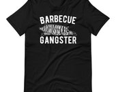 Barbecue Gangster, BBQ Grilling Gangster Life, Fun Barbecue T-Shirt