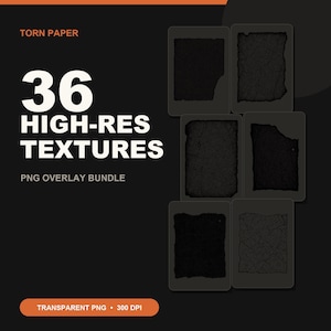 May include: A digital collection of 36 high-resolution torn paper textures in a PNG overlay bundle. The graphic features the text TORN PAPER, 36 HIGH-RES TEXTURES, PNG OVERLAY BUNDLE, and TRANSPARENT PNG 300 DPI alongside six black rectangular samples.