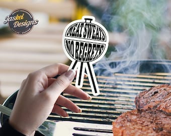 Funny BBQ Sticker - Meat Sweats No Regrets - Smoked Meat Weber Charcoal Grill Style Design.