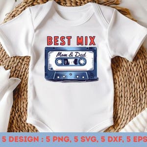 5 Design Best Mix Mom and Dad, Svg Png Dxf Eps, Baby Svg, Bodysuit Design, Funny Baby outfit, Svg For Cricut, Baby Svg Shirts, Baby Sayings