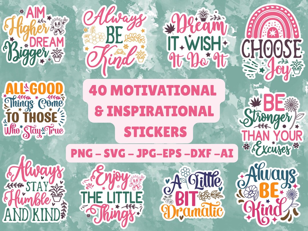 40 Motivational Stickers SVG Bundle, Inspirational Sticker Pack PNG ...