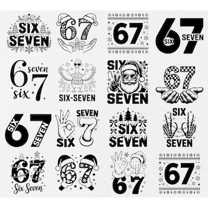 Puede incluir: Una colección de diseños gráficos en blanco y negro con los números 6 y 7, a menudo combinados con las palabras "six" y "seven". Los diseños incluyen elementos festivos como gorros de Papá Noel, copos de nieve y árboles de Navidad.