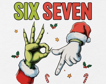 Può includere: Grafica natalizia con la scritta "SIX SEVEN" in verde e rosso. L'immagine presenta una mano verde che fa il gesto "OK" e una mano bianca che indica verso il basso, entrambe con polsini da Babbo Natale. Agrifoglio, stelle e bastoncini di zucchero completano il design.
