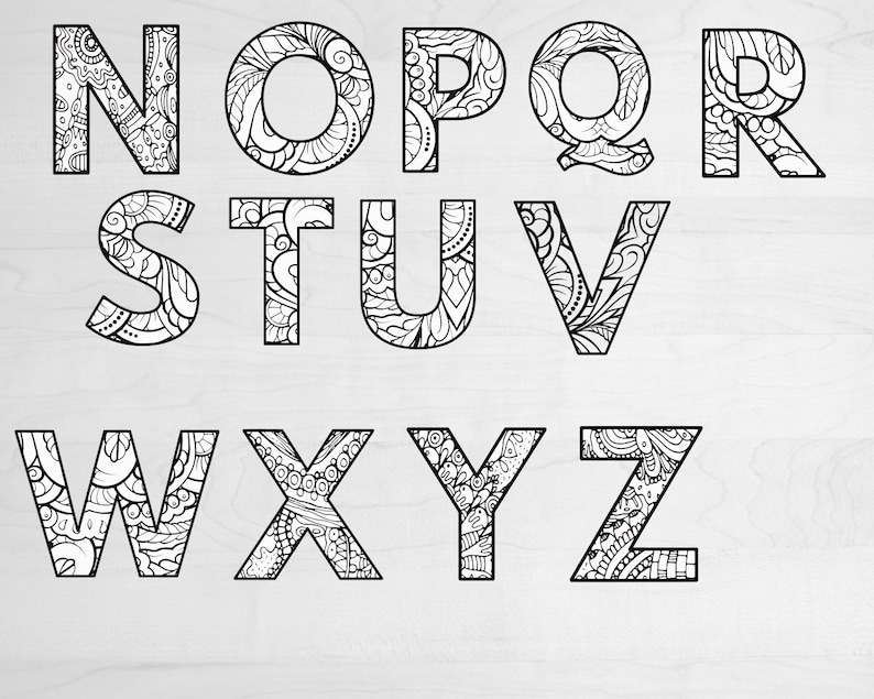 May include: Black and white alphabet letters with intricate patterns and designs. Each letter is outlined in black and filled with a detailed, swirling pattern.
